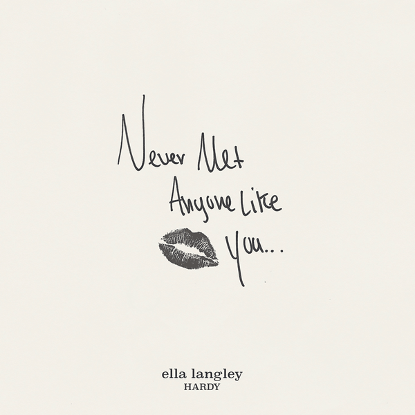 Single – Never Met Anyone Like You – Ella Langley & HARDY