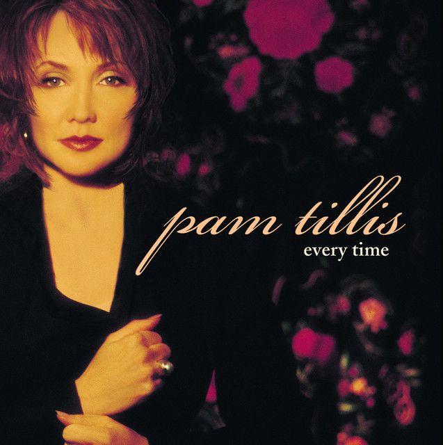 Pam Tillis - Every Time Album Cover