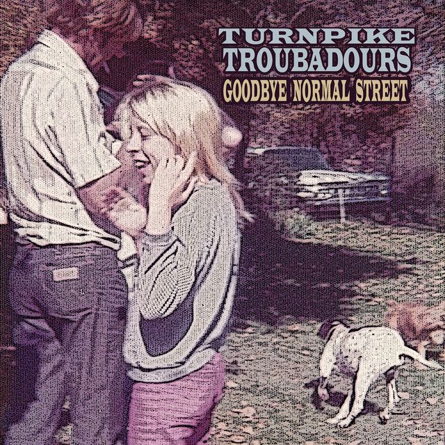 Turnpike Troubadours - Goodbye Normal Street Album Cover