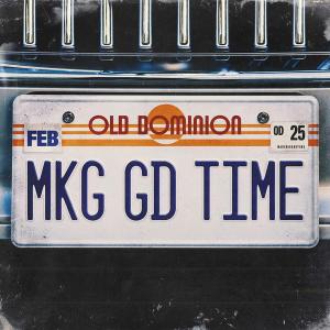 Single - Making Good Time - Old Dominion