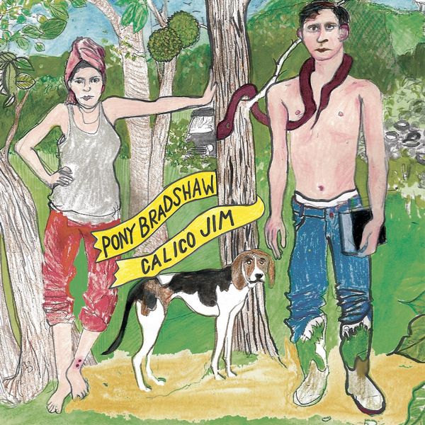 Album: Pony Bradshaw - Calico Jim