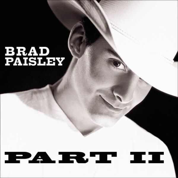 Brad Paisley - Part II - Album Cover