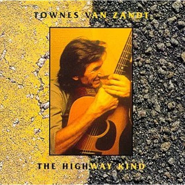 Townes Van Zandt - The Highway Kind Album Cover