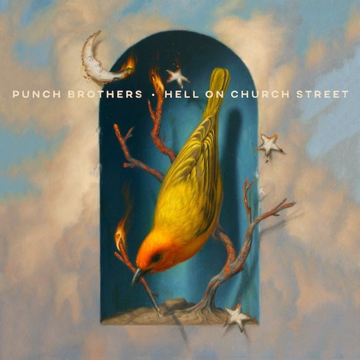 Album - Punch Brothers - Hell on Church Street
