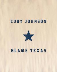 Single – Blame Texas – Cody Johnson