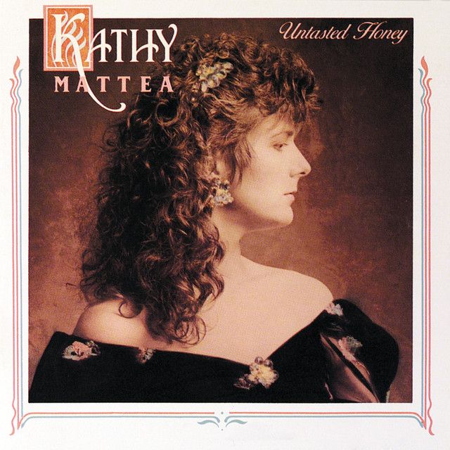 Kathy Mattea - Untasted Honey Album Cover