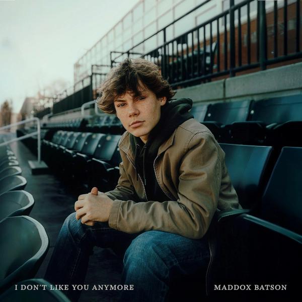 Single – I Don't Like You Anymore – Maddox Batson