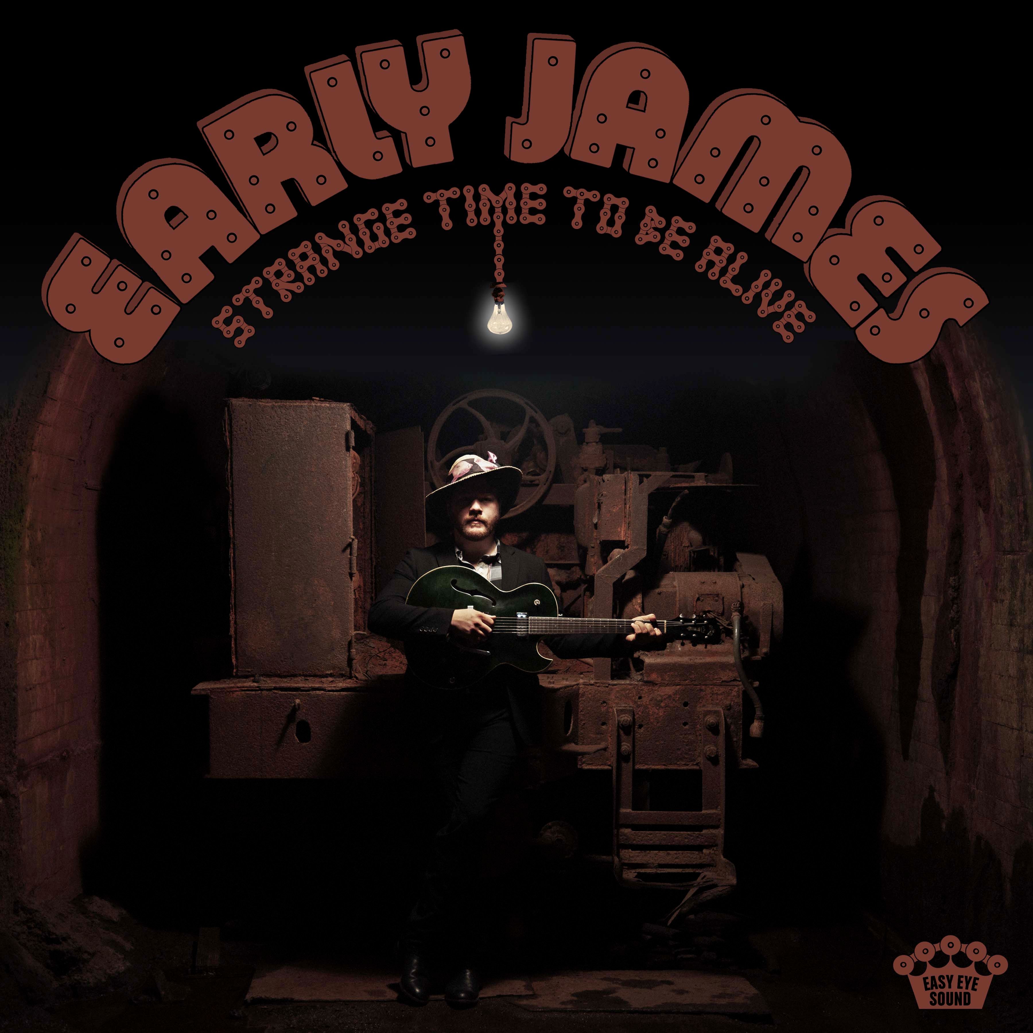 Early James - Strange Time To Be Alive Album Cover