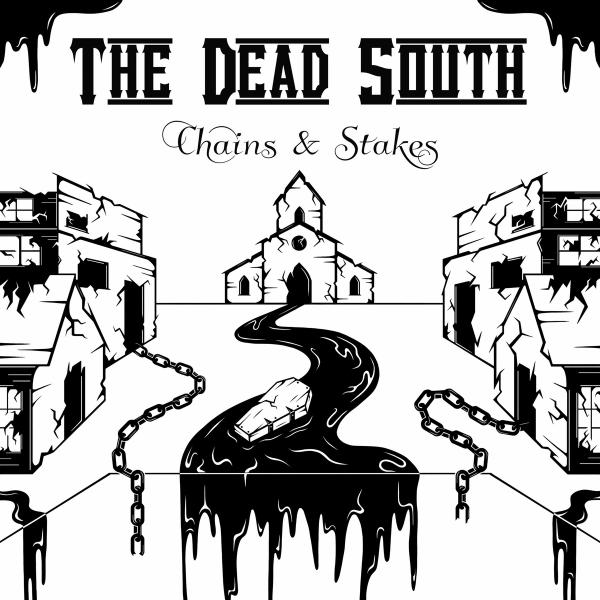 Album - The Dead South - Chains and Stakes