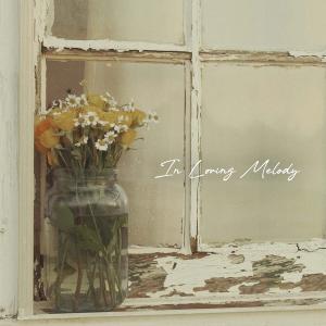 Single - In Loving Melody - Waylon Wyatt