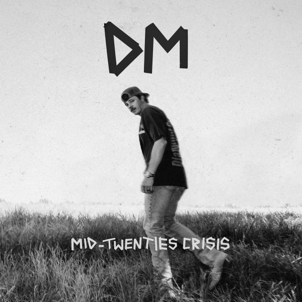 Album - Mid-Twenties Crisis - Dylan Marlowe