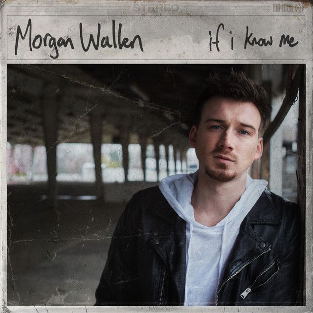 Morgan Wallen - If I Know Me Album Cover