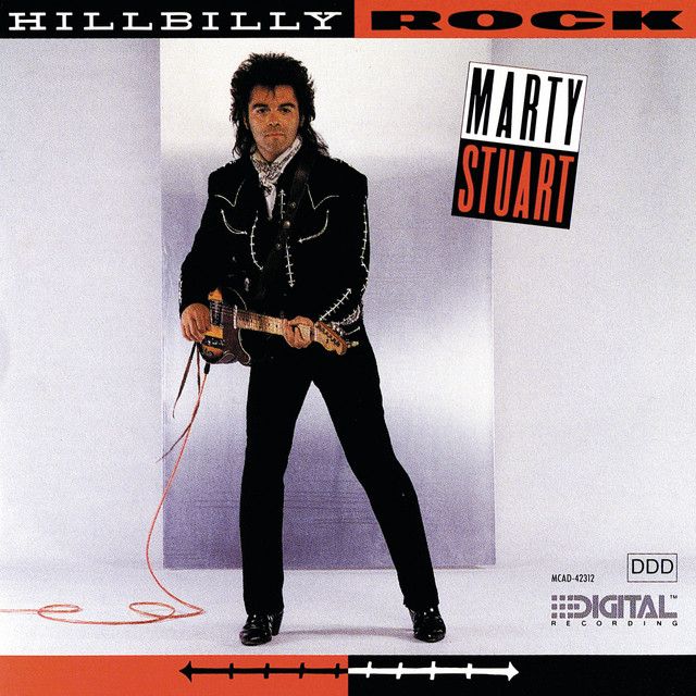 The Best Marty Stuart Songs - List | Holler