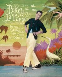 Pokey LaFarge - In The Blossom of Their Shade Album Cover