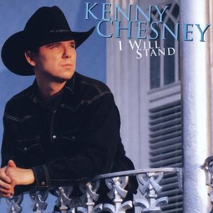 Kenny Chesney - I Will Stand - Album Cover