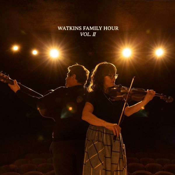 Watkins Family Hour - Vol.II Album Cover