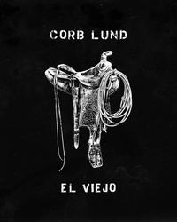 Corb Lund - El Viejo Album Cover