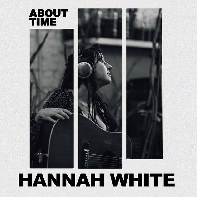 Hannah White - About Time Album Review | Holler