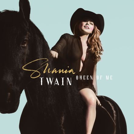 Shania Twain - Queen of Me Album Cover