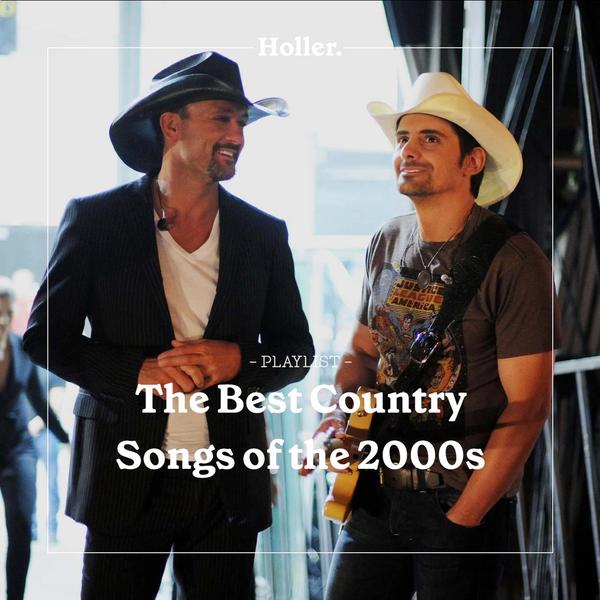 The Best Country Songs of the 2000s Playlist