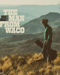 Charley Crockett - The Man From Waco Album Review