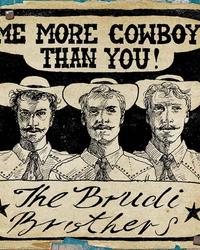 Single - The Brudi Brothers - Me More Cowboy Than You