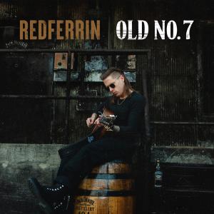 Album - Redferrin - Old No. 7