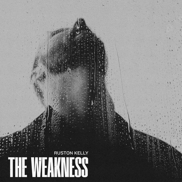 Album - Weakness - Ruston Kelly