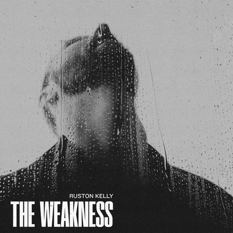 <p>Album - Weakness - Ruston Kelly</p>