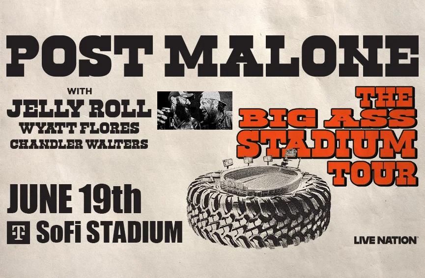 <p>Post Malone and Jelly Roll - SoFi Stadium Banner</p>