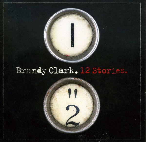 Album - Brandy Clark - 12 Stories