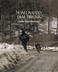 Single - Noah Kahan & Post Malone - Dial Drunk (Unofficial)