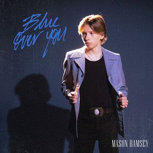 Mason Ramsey - Blue Over You Single Cover