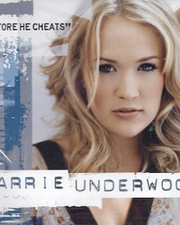 Carrie Underwood - Before He Cheats - Single Cover