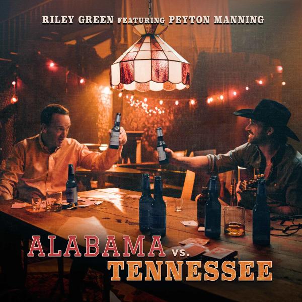 Single - ‘Alabama Vs. Tennessee’ - Riley Green