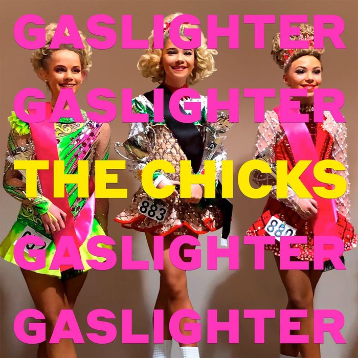 The Chicks - Gaslighter - Album cover