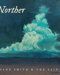 Shane Smith & The Saints - Norther Album Cover