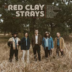 Album - The Red Clay Strays - Made By These Moments