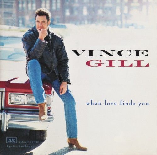 Vince Gill - When Love Finds You - Album Cover