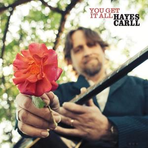 Album - Hayes Carll - You Get It All
