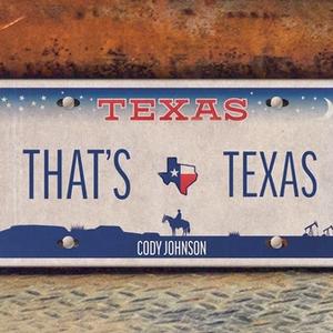 Cody Johnson That's Texas Artwork