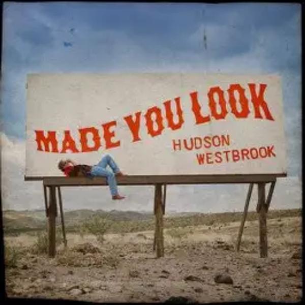 Hudson Westbrook 'Made You Look' cover art