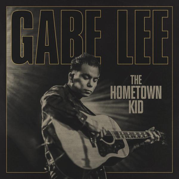Gabe Lee - The Hometown Kid Album Cover