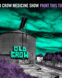 Old Crow Medicine Show - Paint This Town Album Cover