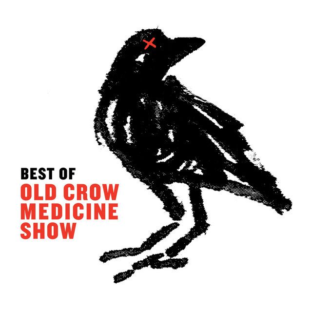 Old Crow Medicine Show - Best Of Album Cover