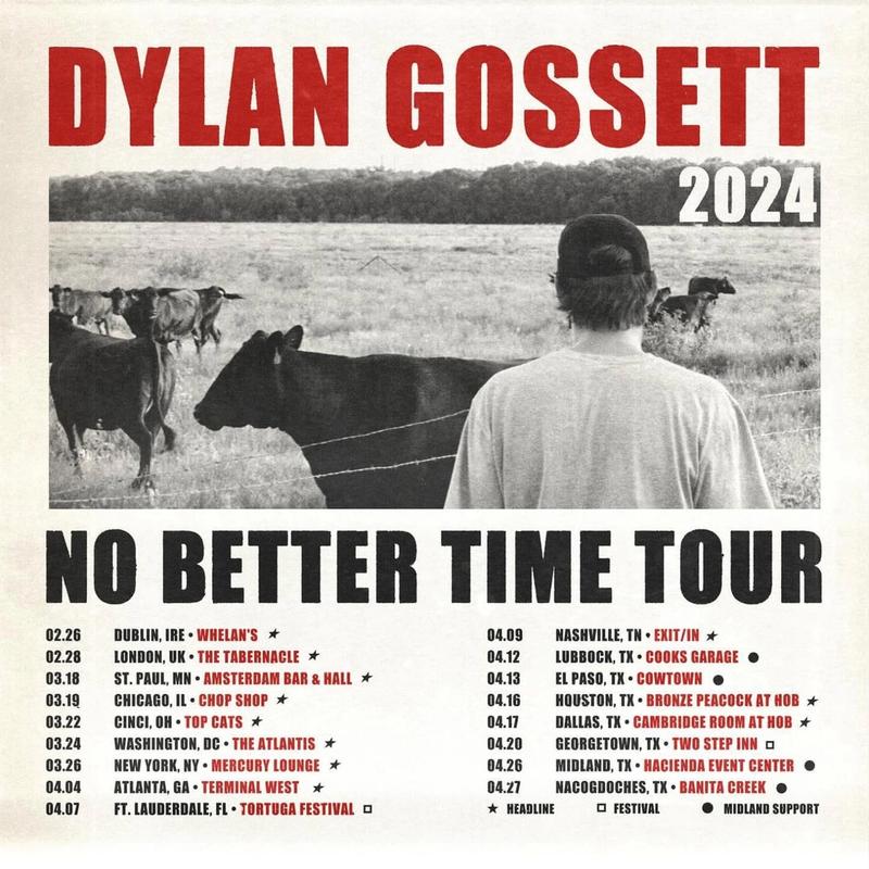 <p>Dylan Gossett No Better Time Tour 2024 Tour Poster</p>
