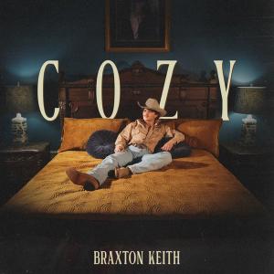 Single - Braxton Keith - Cozy