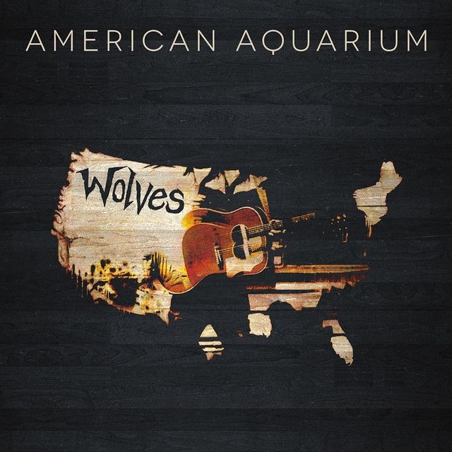 American Aquarium - Wolves Album Cover