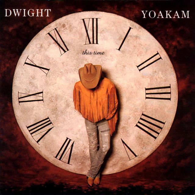 Dwight Yoakam - This Time Album Cover