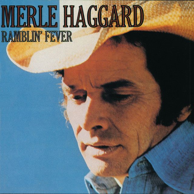Merle Haggard - Ramblin' Fever Album Cover